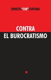 Contra el Burocratismo ? Ernesto ?Che? Guevara - Juventud PSUV