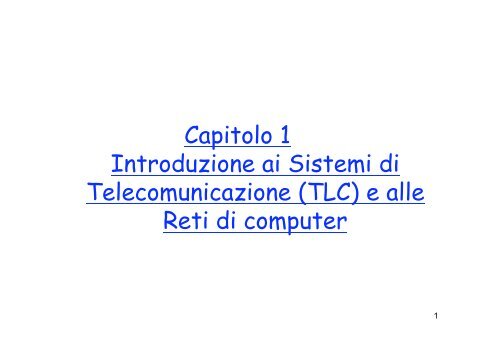 Capitolo 1 Introduzione ai Sistemi di Telecomunicazione ... - InfoCom