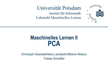 PCA - Institut für Informatik - Universität Potsdam