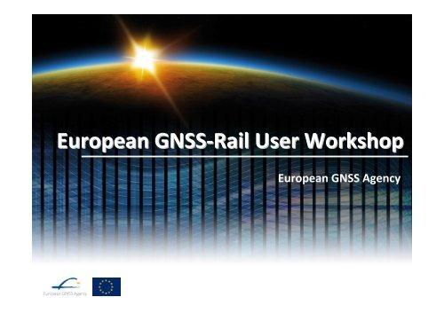 European GNSS-Rail User Workshop_2012.pdf