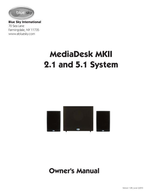 Mediadesk Mkii 2 1 And 5 1 System Blue Sky