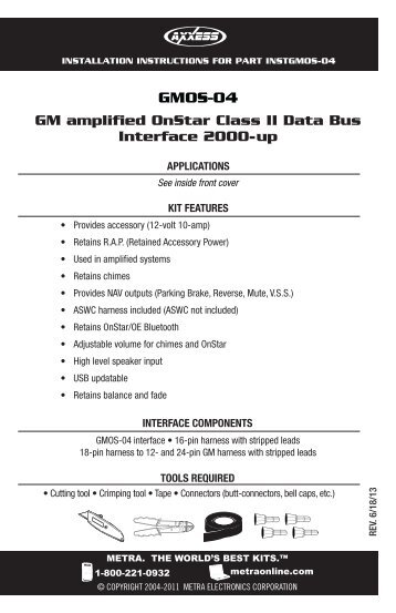 GM amplified OnStar Class II Data Bus Interface ... - Metra Electronics