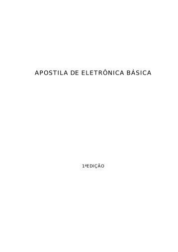 APOSTILA DE ELETRÔNICA BÁSICA - msom eletrônica