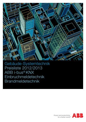 Gebäude-Systemtechnik Preisliste 2012/2013 ABB i-bus® KNX ...