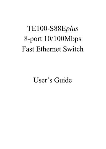 TE100-S88Eplus 8-port 10/100Mbps Fast Ethernet Switch User's ...