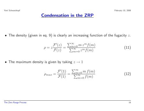 The Zero Range Process Condensation in non-equilibrium systems