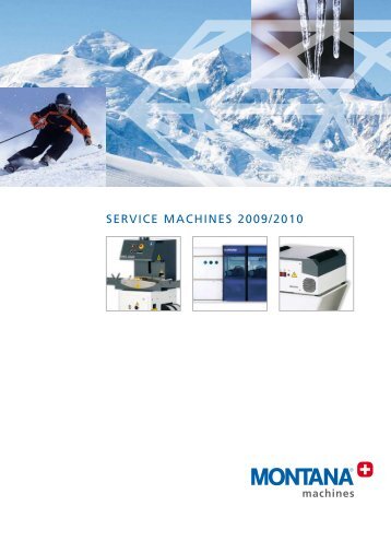 Service MachineS 2009/2010 - Montana-international.com
