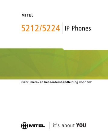 Gebruikers- en beheerdershandleiding voor SIP - Mitel Edocs