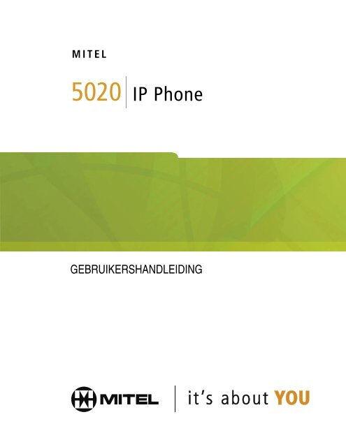 5020 IP Phone Gebruikershandleiding - Mitel Edocs