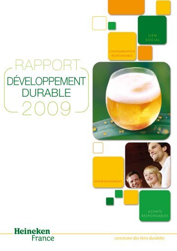 Heineken France - Rapport developpement durable 2009