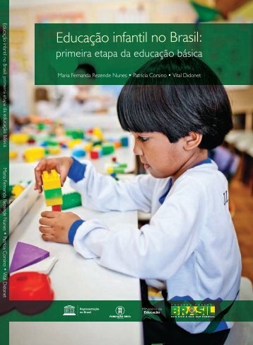 Educação infantil no Brasil; 2011 - unesdoc - Unesco