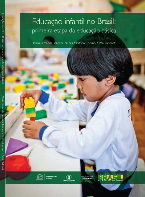 Educação infantil no Brasil; 2011 - unesdoc - Unesco