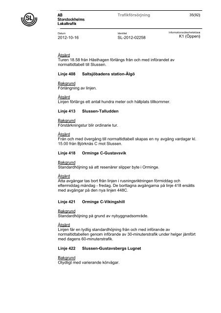 Genomgång av planerade trafikförändringar 2012-2013 - SL