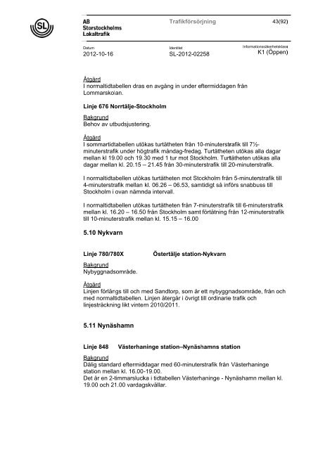 Genomgång av planerade trafikförändringar 2012-2013 - SL