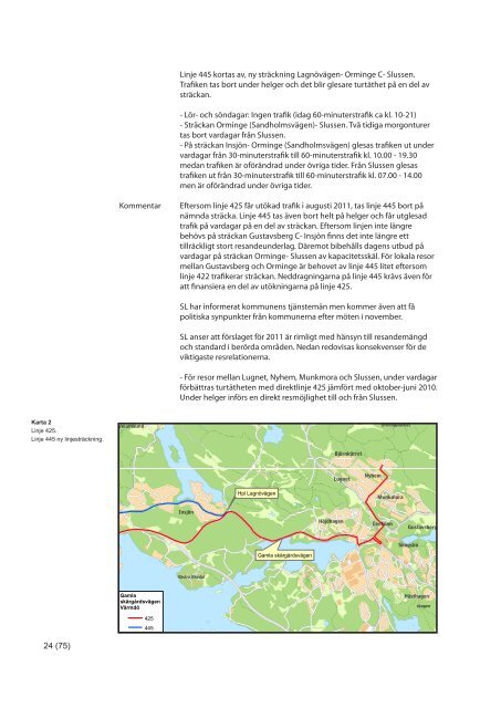 Genomgång av planerade trafikförändringar 2011 - SL