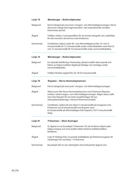 Genomgång av planerade trafikförändringar 2011 - SL