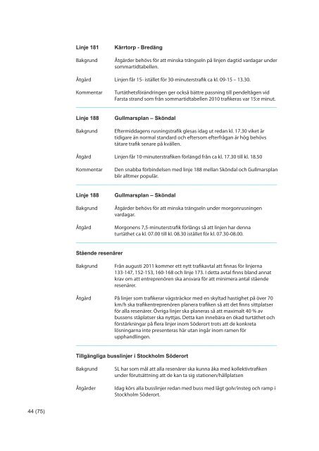 Genomgång av planerade trafikförändringar 2011 - SL