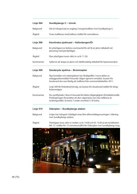 Genomgång av planerade trafikförändringar 2011 - SL