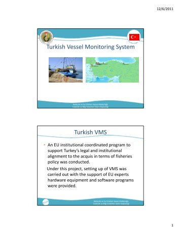 Turkish Vessel Monitoring System Turkish VMS