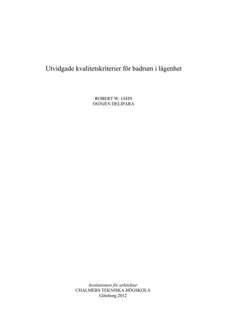 Utvidgade kvalitetskriterier för badrum i lägenhet - Chalmers ...