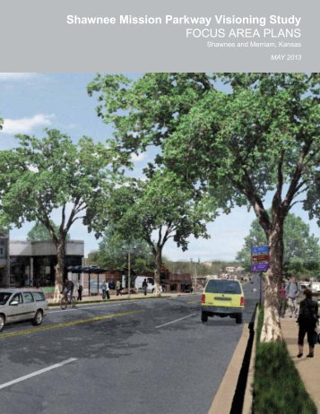 Shawnee Mission Parkway Visioning Study ... - City of Shawnee