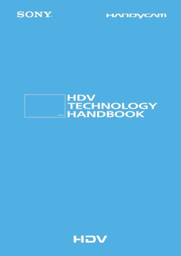HDV Handbook - Sony of Canada | Professional Solutions