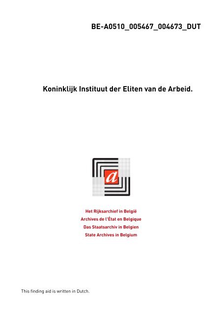 Koninklijk Instituut der Eliten van de Arbeid van België.