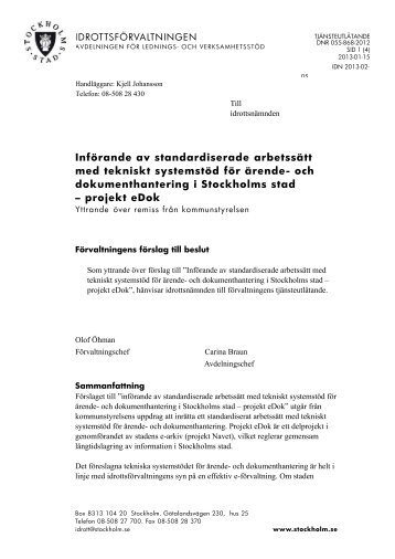 Införande av standardiserade arbetssätt med tekniskt ... - Insyn