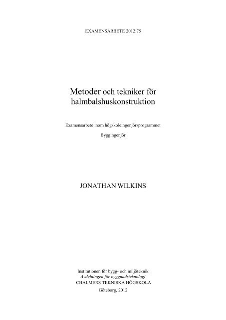 Metoder och tekniker för halmbalshuskonstruktion - Chalmers ...