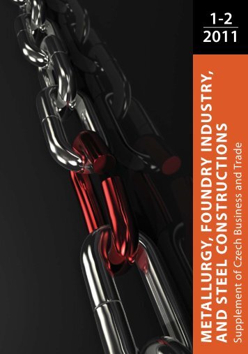 Metallurgy, Foundry Industry, and Steel Constructions 1-2 ... - MZV ČR