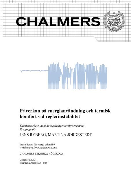 Påverkan på energianvändning och termisk komfort vid ...