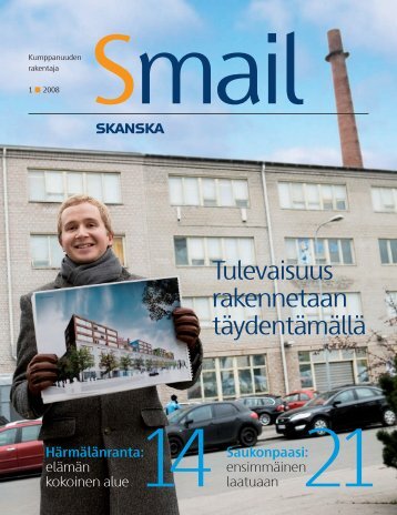 Tulevaisuus rakennetaan täydentämällä - Skanska