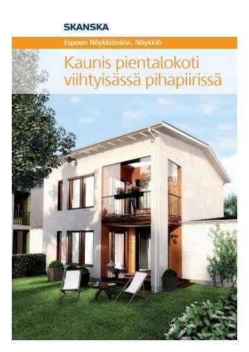 Kaunis pientalokoti viihtyisässä pihapiirissä - Skanska - SmartPage