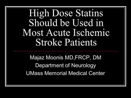 High Dose Statins Should be Used in Most Acute Ischemic Stroke