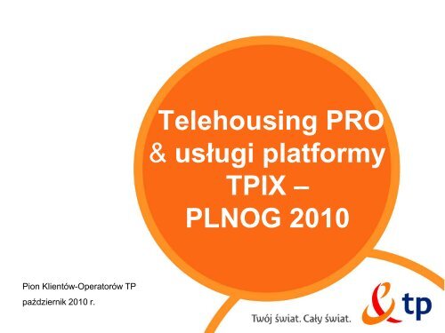 Telehousing PRO - Proidea