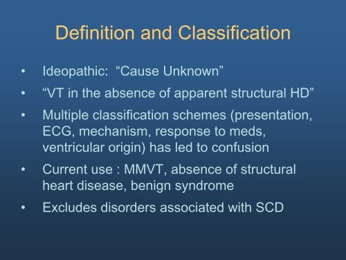 Ideopathic Ventricular Tachycardia: The Usual and Unusual