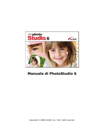 Manuale di PhotoStudio 6 - ArcSoft