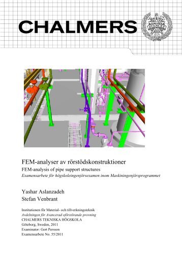 FEM-analyser av rörstödskonstruktioner - Chalmers tekniska högskola