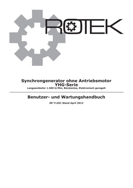 Synchrongenerator ohne Antriebsmotor YHG-Serie Benutzer ... - Rotek