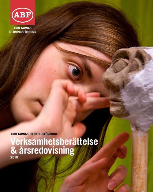 Ladda ned ABFs verksamhetsberättelse 2010 i pdf-format.