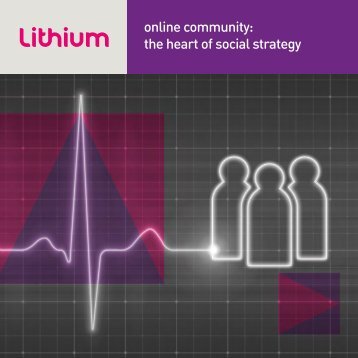 Online Communities—the Heart of Social Strategy - Lithium