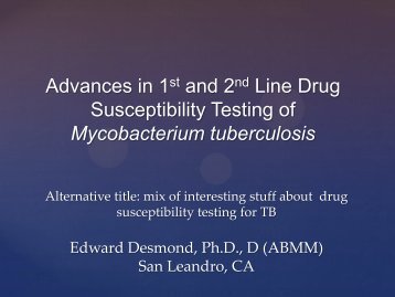 Advances in 1st and 2nd Line Drug Susceptibility Testing in ...