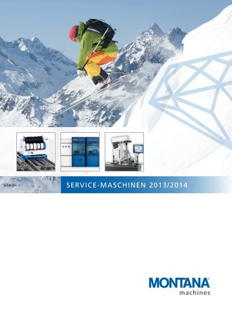 Service-MaSchinen 2013/2014 - Montana-international.com