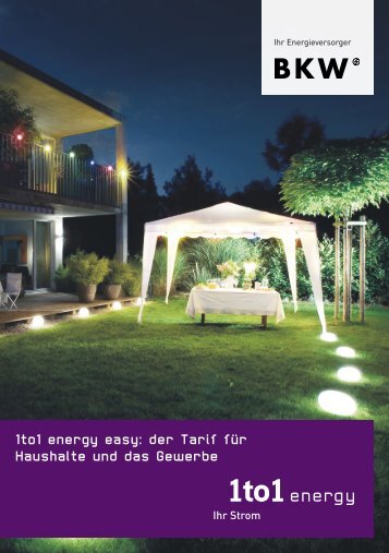 1to1 energy easy: der Tarif für Haushalte und das Gewerbe
