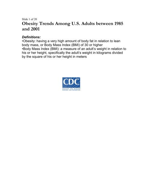 Obesity Trends Among U.S. Adults between 1985 and 2001