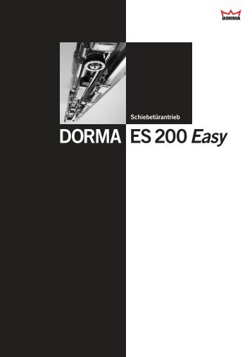 ES 200 Easy Schiebetürantrieb - deutsch - Dorma