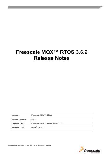 Freescale MQX™ RTOS 3.6.2 Release Notes