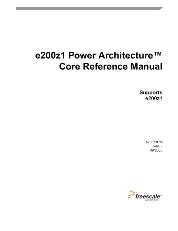 E200Z1RM, e200z1 Power Architecture Ž Core - Reference Manual