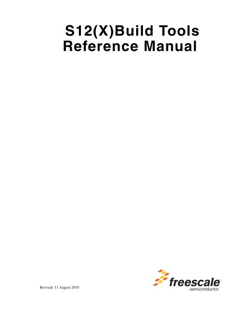 S12 X Build Tools Reference Manual Freescale Semiconductor