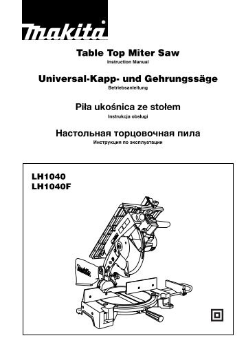 Table Top Miter Saw Universal-Kapp- und Gehrungssäge ... - Makita